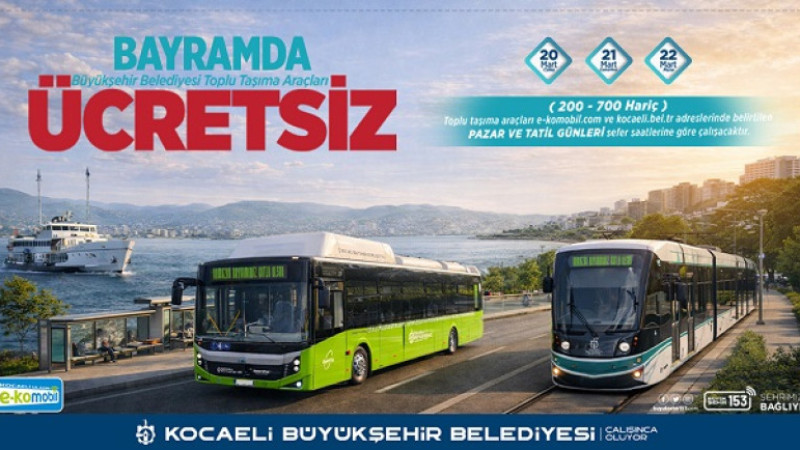 Ramazan Bayramı’nda toplu ulaşım ücretsiz
