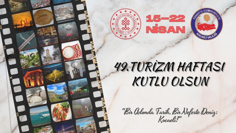 Kocaeli’de 49. Turizm Haftası Başlıyor